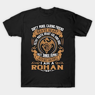 I Never Said I was Perfect I'm a ROHAN T-Shirt